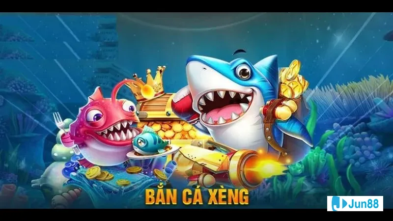 Bắn cá xèng đổi thưởng